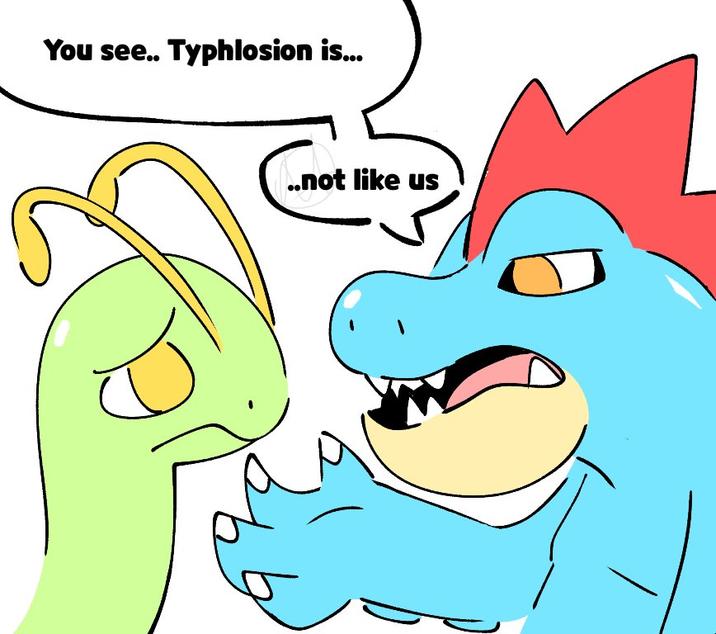 October 13th, 2024, 'Typhlosion is Not Like Us' Meme by @SuperSourSoda You see.. Typhlosion is... ..not like us