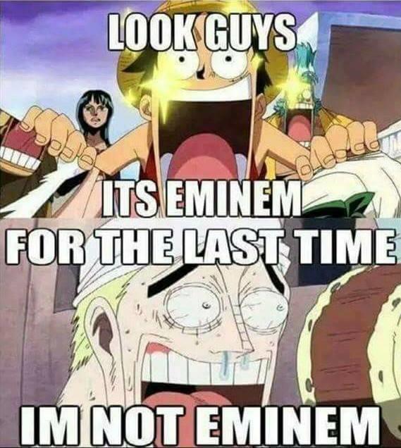 You are not Skypiea God-Doflamingo. You are Rap God 😂 LOOK GUYS ITS EMINEM FOR THE LAST TIME IM NOT EMINEM