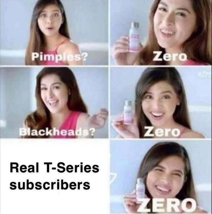 Real T-Series Subscribers Pimples Zero lackheads? Zero Real T-Series subscribers ERO